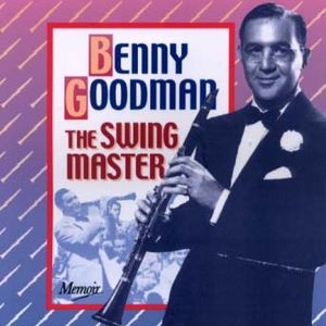 Benny Goodman - Swing Is The Thing - Zortam Music