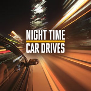 Night Time Car Drives