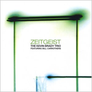 Zeitgeist (feat. Bill Carrothers)