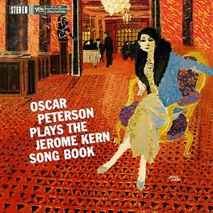 Oscar Peterson Plays the Jerome Kern Song Book