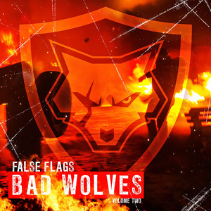 BAD WOLVES - False Flags Vol. 2 - Zortam Music
