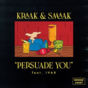 Persuade You (feat. Ivar) - Single