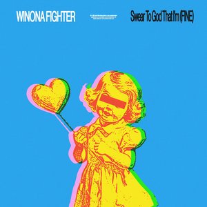 Swear To God That I'm (FINE) - Single