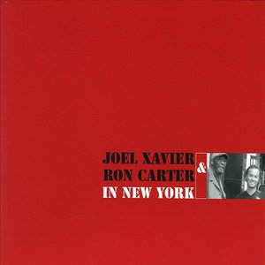 Joel Xavier & Ron Carter In New York