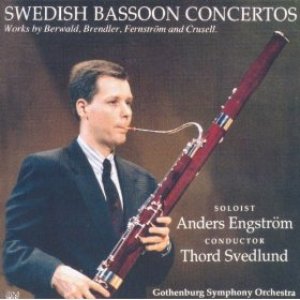Image for 'Swedish Bassoon Concertos: Works by Berwald, Brendler, Fernstrom & Crusell'