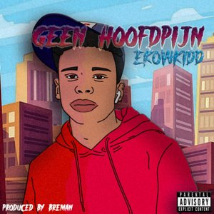 Geen Hoofdpijn [Explicit]