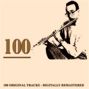 100 (100 Original Tracks - Digitally Remastered)