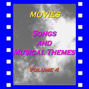 Movies : Songs and Musical Themes, Vol. 4