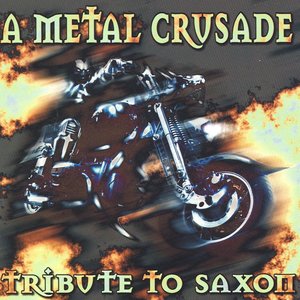 A Metal Crusade: A Tribute To Saxon