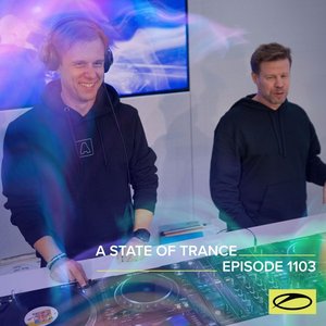 Asot 1103 - A State of Trance Episode 1103 (DJ Mix)