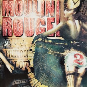 Moulin Rouge 2 (Music From Baz Luhrmann's Film)