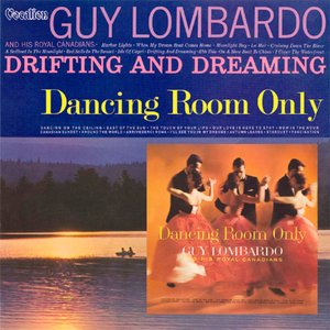 Drifting And Dreaming/Dancing Room Only