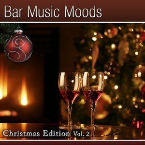 Bar Music Moods (Christmas Edition Vol. 2)