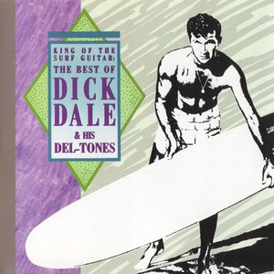 Изображение для 'The Best of Dick Dale & His Del-tones'