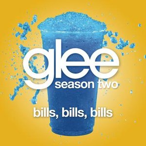 Bills, Bills, Bills (Glee Cast Version)