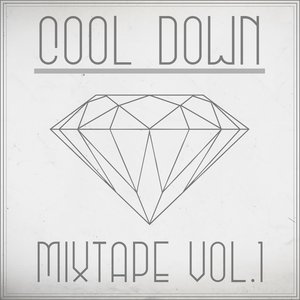 Cool Down Mixtape, Vol. 1