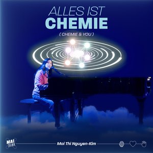 Alles ist Chemie (Chemie & You) - Single