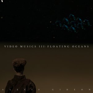 Video Musics 3: Floating Oceans