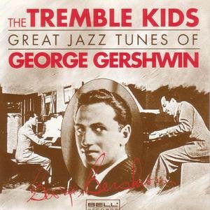 The Great Jazz Tunes Of George Gershwin