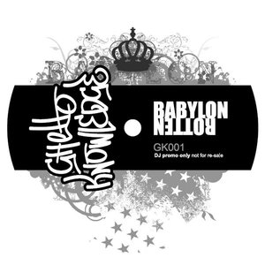 Babylon / Rotten