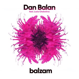 balzam feat lusia chebotina dan balan last fm balzam feat lusia chebotina dan balan last fm