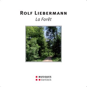 Liebermann: La Forêt