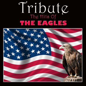 Tribute The Hits Of The Eagles