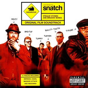 Snatch: Stealin' Stones And Breakin' Bones (Original Film Soundtrack)