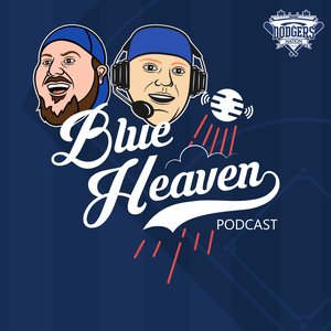 Avatar for Dodgers Nation: Blue Heaven Podcast