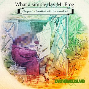 What a simple day Mr Frog