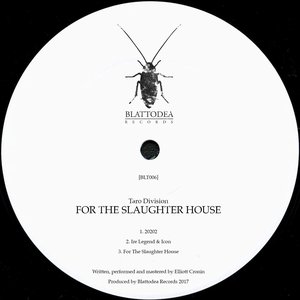 For The Slaughter House