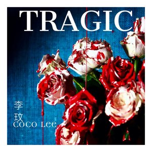 TRAGIC - Single