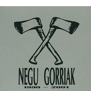 Negu Gorriak 1990-2001