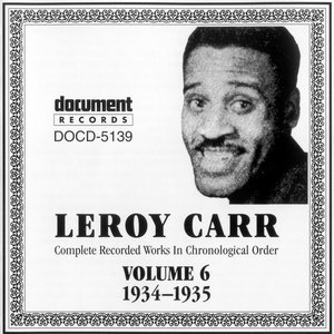 Leroy Carr Vol. 6 (1934-1935)