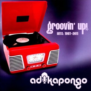 Groovin' Up! Hits: 1997-2011