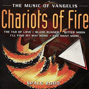 Chariots of Fire - The Music of Vangelis