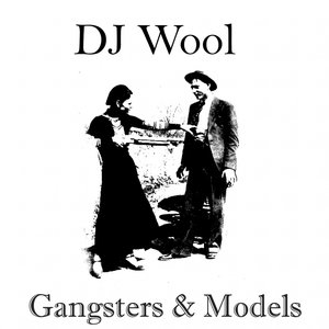 Gangsters & Models