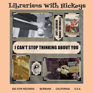 I Can't Stop Thinking About You (Big Stir Single No. 147.75) - Single