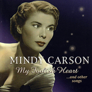 Mindy Carson - My Foolish Heart - Zortam Music