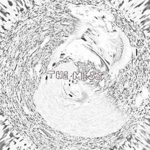 The Mess - Single