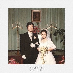 TEAM BABY (Japanese Version)
