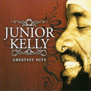 Junior Kelly - Greatest Hits - Zortam Music