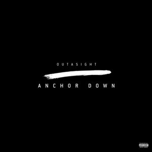 Anchor Down - Single
