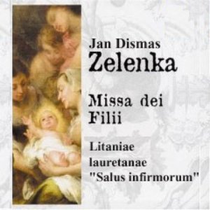 Missa Dei Filii; Litaniae lauretanae "Salus infirmorum"