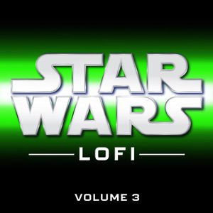 Star Wars Lofi: Vol. 3
