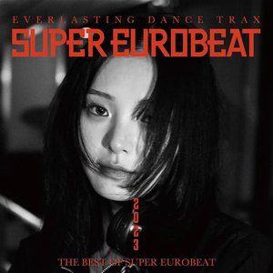 Bild för 'The Best Of Super Eurobeat 2023'