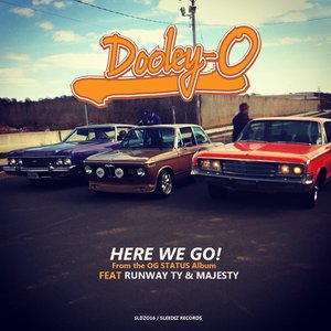 Here We Go (feat. Runway Ty & Majesty) [EP from the O.G Status Album]