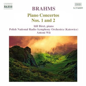 Brahms: Piano Concertos Nos. 1 & 2