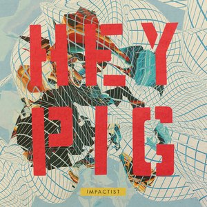 Hey Pig - EP