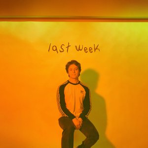 Last Week - Single